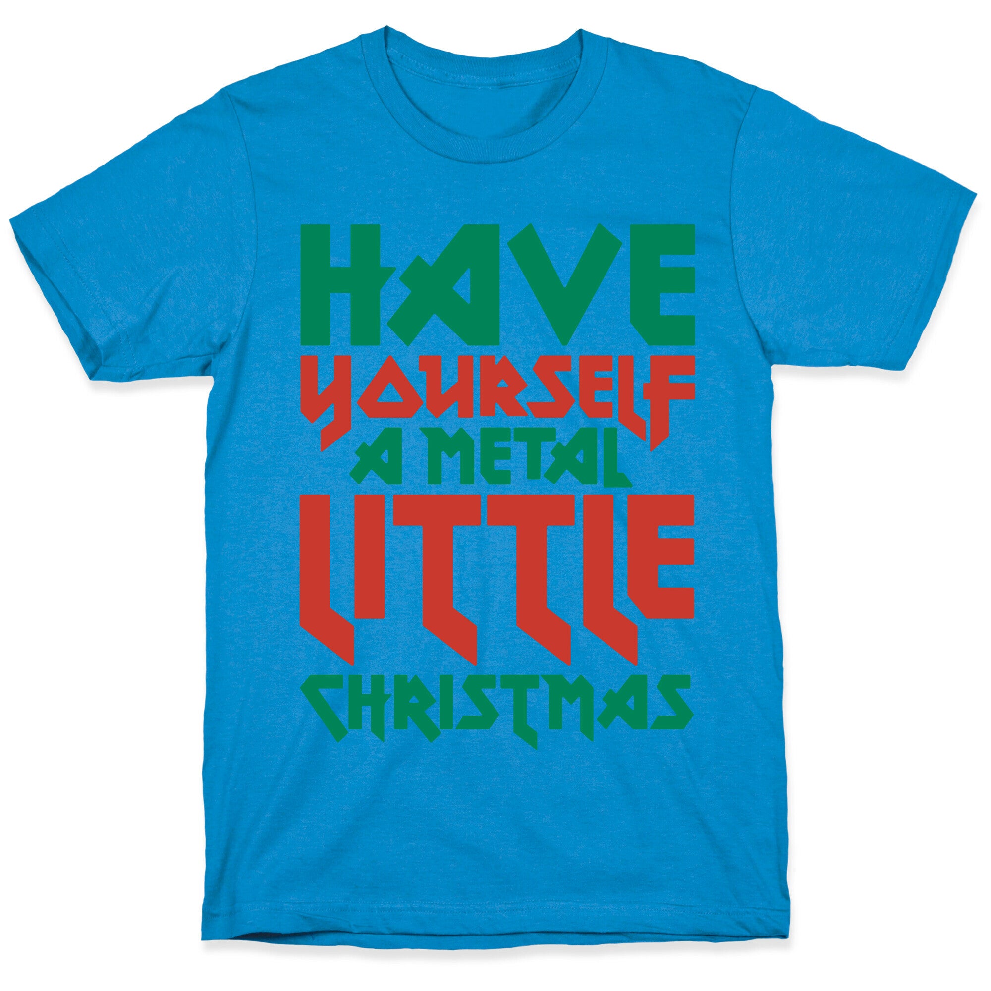 Have Yourself A Metal Little Christmas White Print T-Shirt